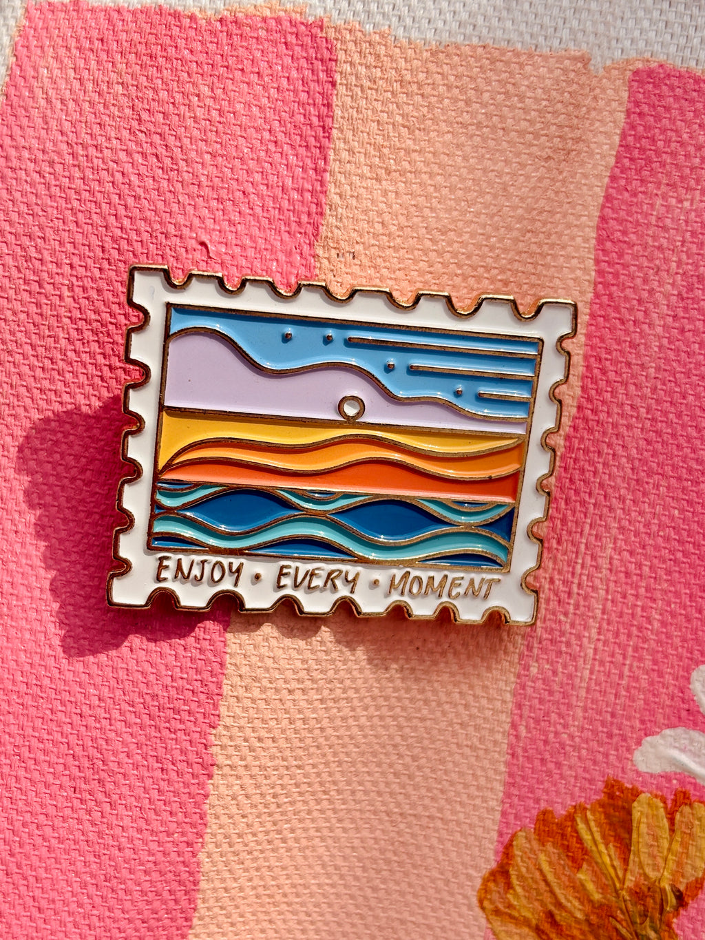 Enjoy Every Moment Enamel Pin
