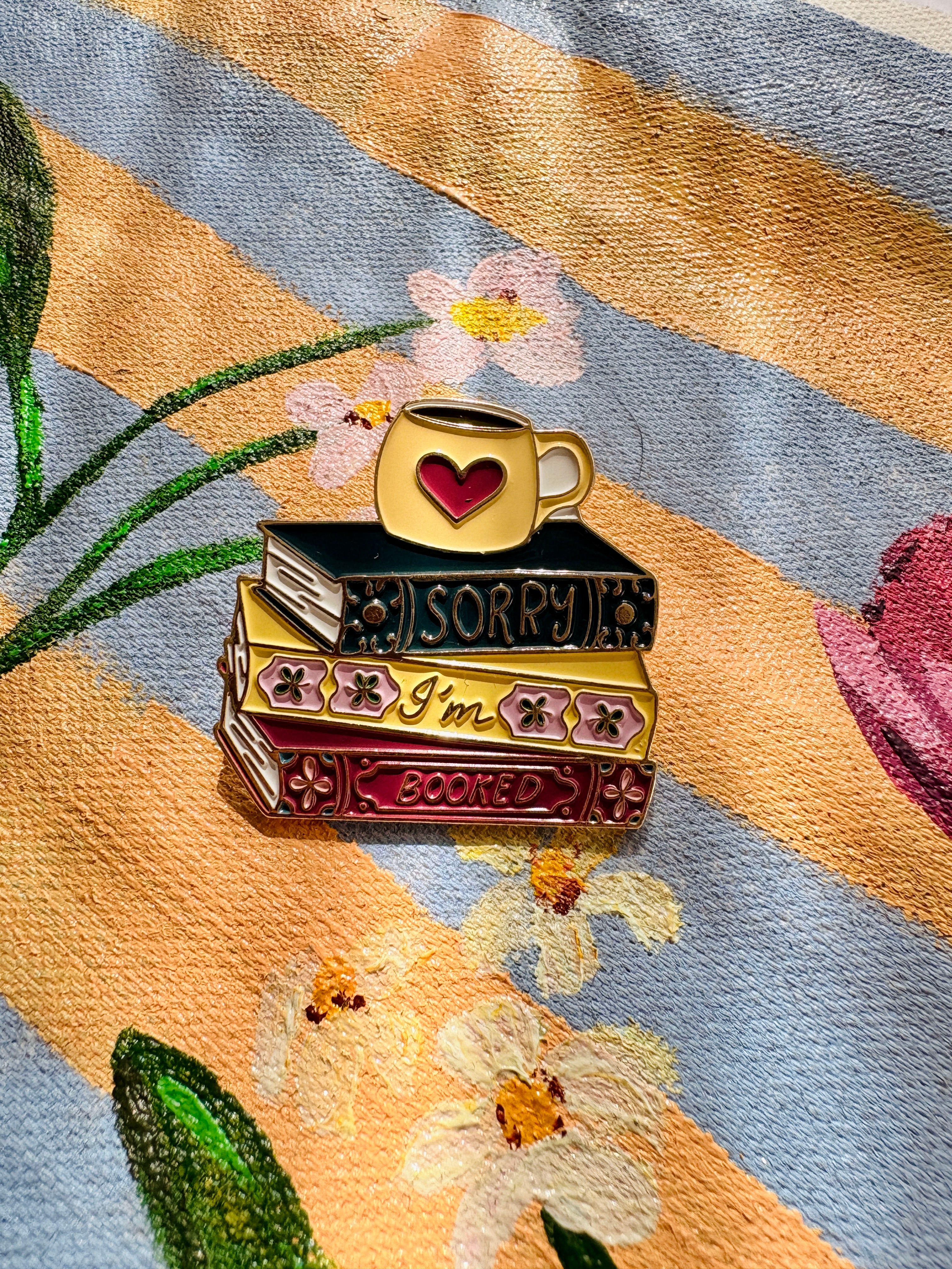 Sorry I'm Booked Enamel Pin