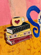 Sorry I'm Booked Enamel Pin